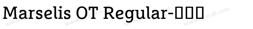 Marselis OT Regular字体转换